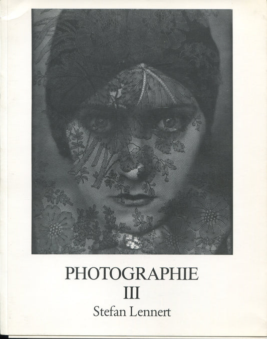 Photograph Catalogs.  Photographie III. Katalog 6.  Stefan Lennert, Munich, 1981.