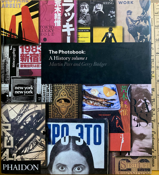 Photography Books.  The Photobook: A History, Volume I by Martin Parr & Gerry Badger.