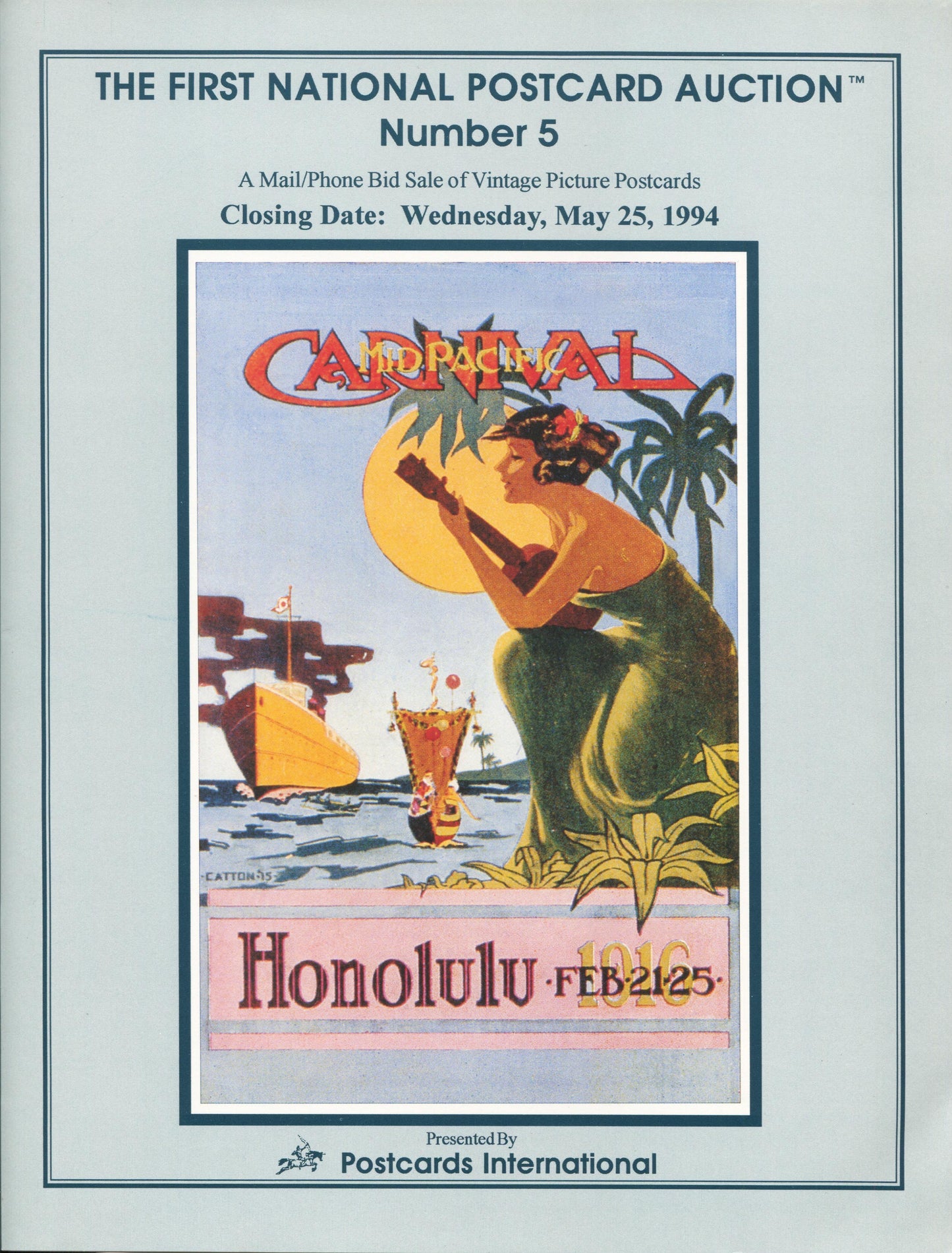 Postcards. Auction Catalog. The First National Postcard Auction Number 5, May 25, 1994.