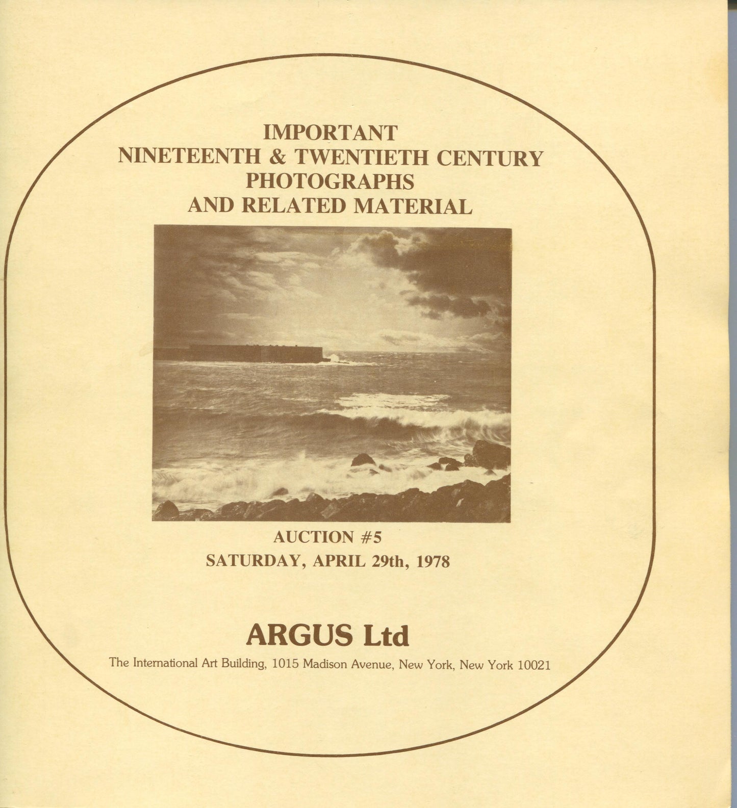 Auction Catalogs. Important Nineteenth & Twentieth Century Photographs and Related Material. Auction #5. April 29, 1978. Argus, Ltd., New York.