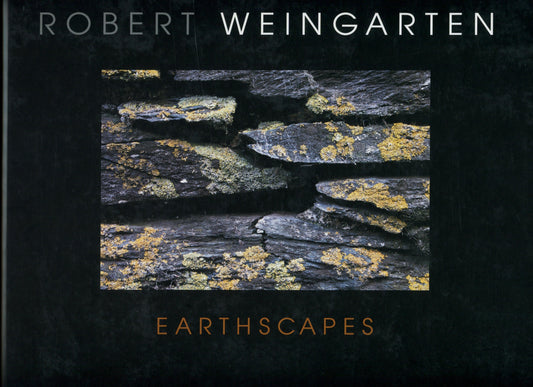 Weingarten, Robert. Earthscapes by Robert Weingarten. Exhibition Catalog, Center for Photographic Art, Carmel, California, November 1999.