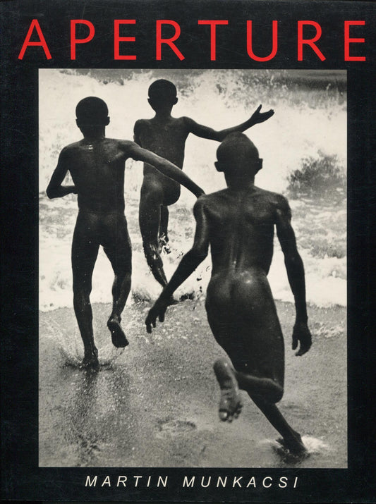 Aperture, No. 128. Martin Munkacsi. An Aperture Monograph.