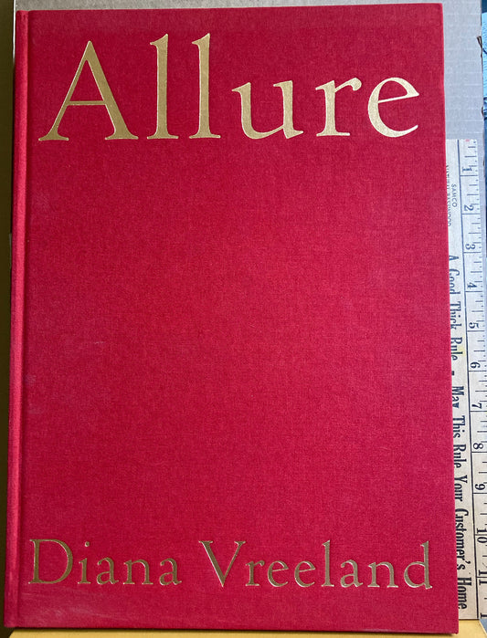 Fashion. Allure by Diana Vreeland with Christopher Hemphill.  Bulfinch, 2002.