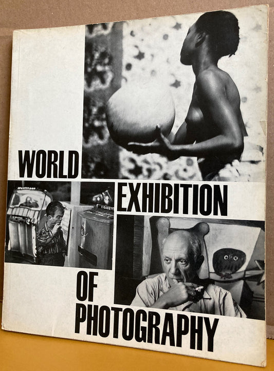 World Exhibition of Photography . . . on the Theme, What Is Man? Exhibition Catalog.