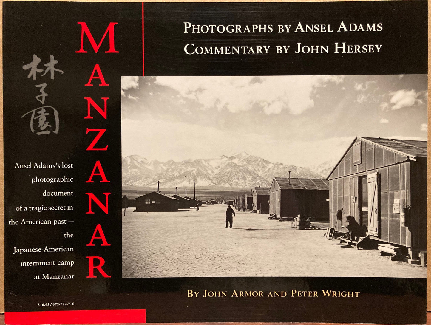 Adams, Ansel. Manzanar. Photographs by Ansel Adams.