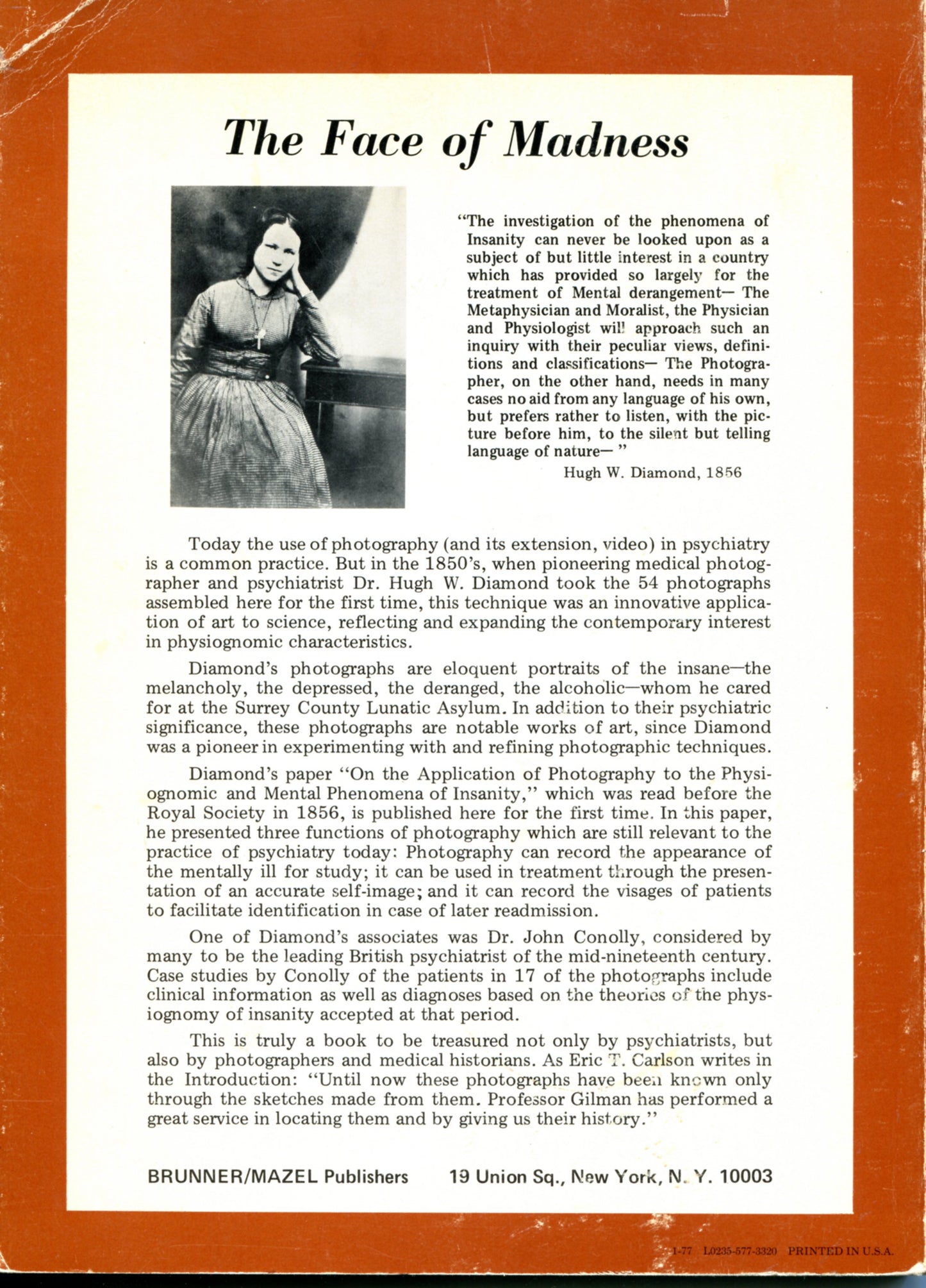 Diamond, Hugh. The Face of Madness. Hugh W. Diamond and the Origin of Psychiatric Photography.