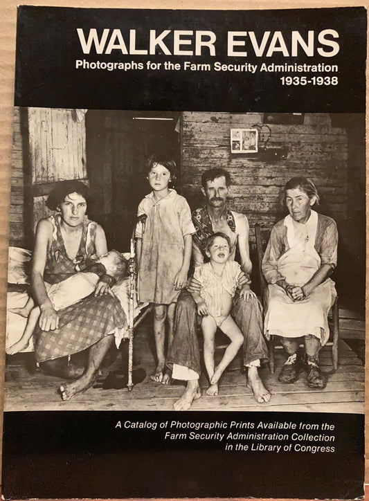 Evans, Walker. Walker Evans: Photographs for the Farm Security Administration, 1935. -1838.