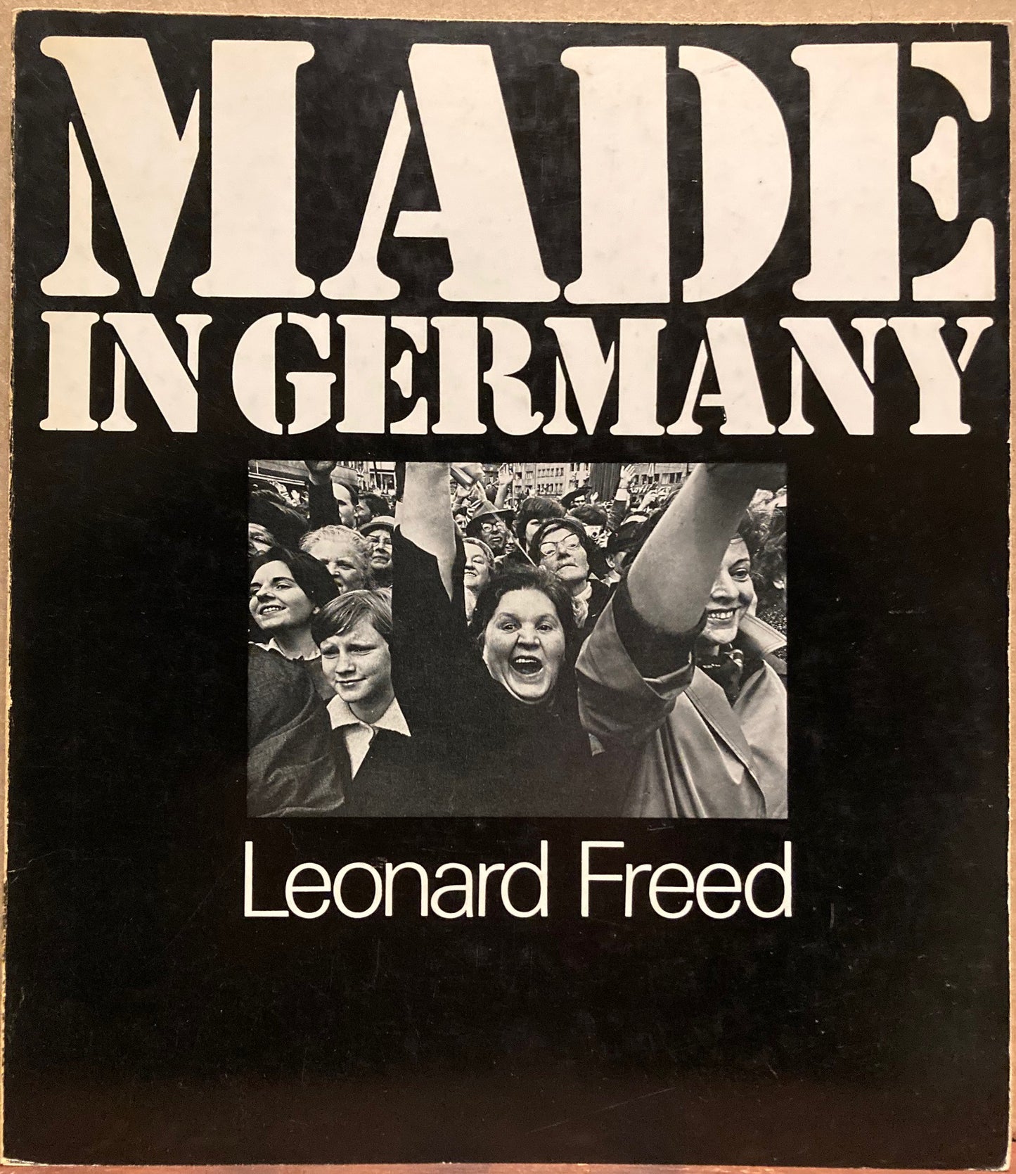 Freed, Leonard. Made in Germany by Leonard Freed.