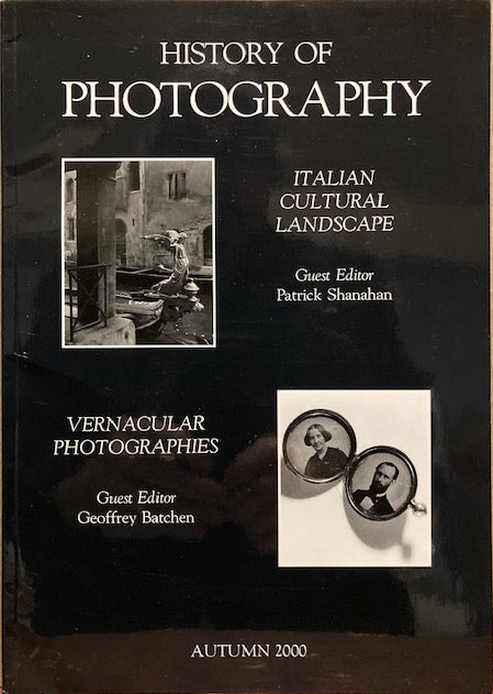 History of Photography, an International Quarterly, 24:3 (Autumn 2000). Theme issue: Italian Cultural Landscape and more.