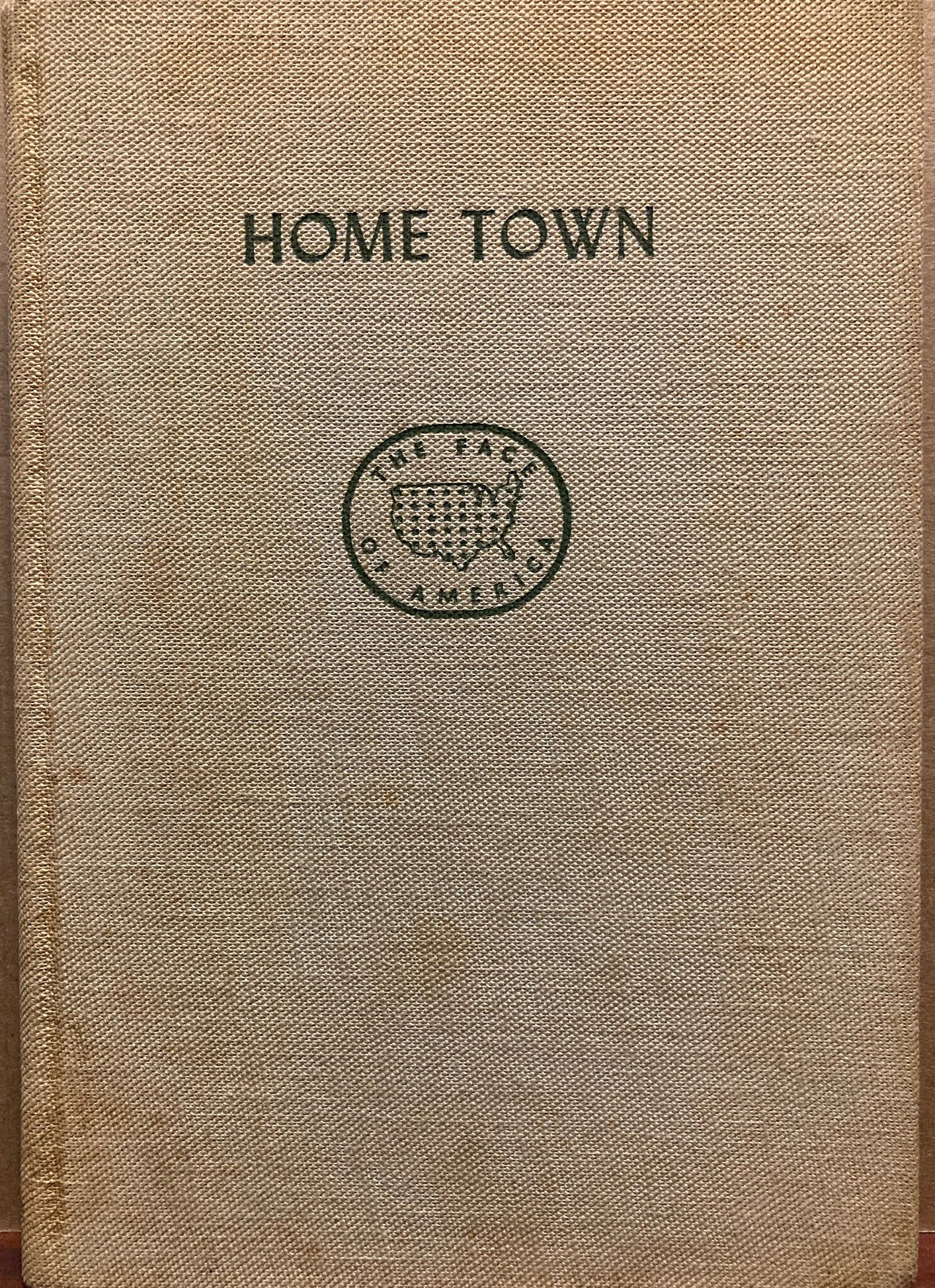 Anderson, Sherwood. Home Town by Sherwood Anderson (FSA photographs)