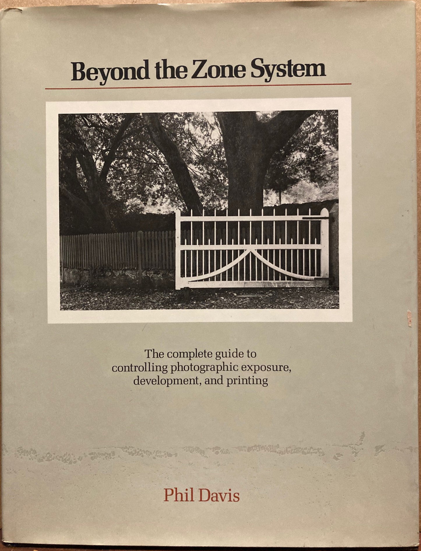 Davis, Phil. Beyond the Zone System by Phil Davis. With Workbook.