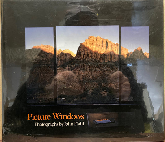 Pfahl, John. Picture Windows by John Pfahl.