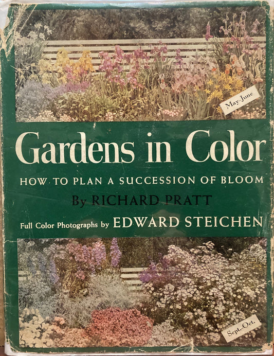 Steichen, Edward.  Gardens in Color: How to Plan a Succession of Bloom by Richard Pratt and Edward Steichen.