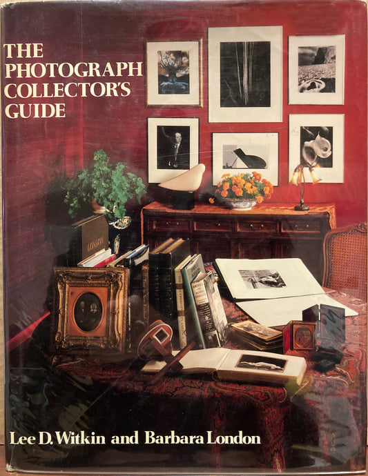 Witkin, Lee D. and Barbara London. The Photograph Collector's Guide.