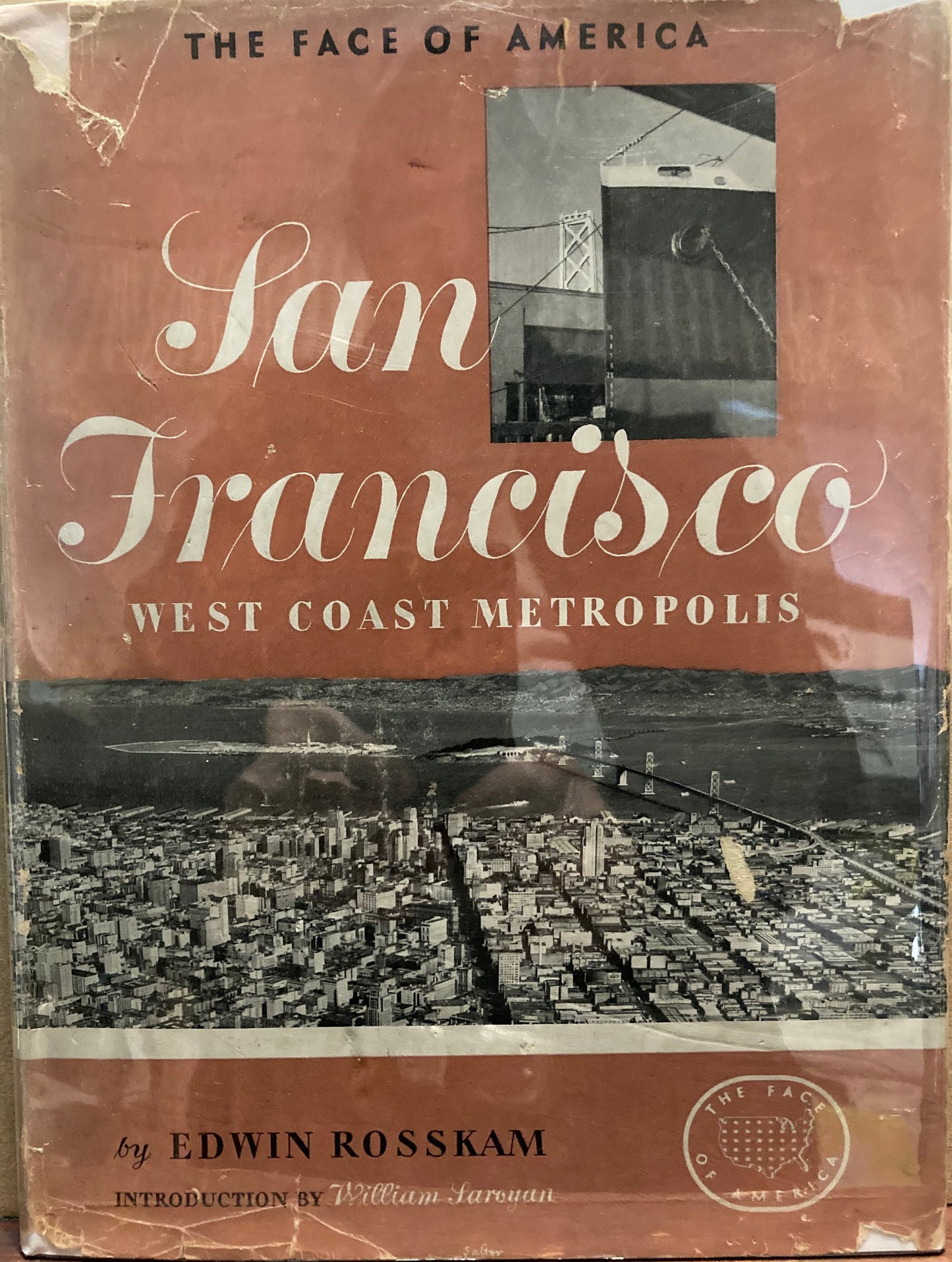 Rosskam, Edwin. San Francisco: West Coast Metropolis by Edwin Rosskam.