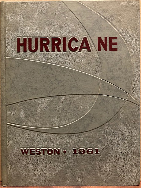 Weston High School, Massachusetts, Yearbook, Class of 1961.