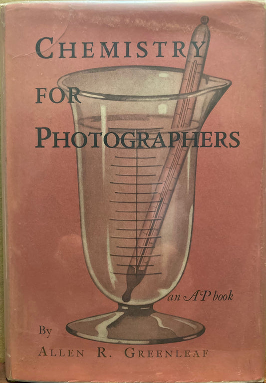 Chemistry for Photographers by Allen R. Greenleaf.