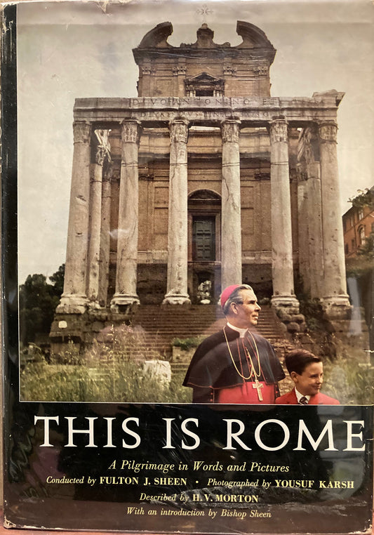 Karsh, Yousuf. This Is Rome: A Pilgrimage in Words and Pictures. Photographs by Yousuf Karsh.