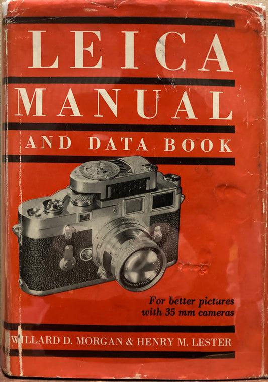 Leica-related items. Leica Manual and Data Book by Willard D. Morgan and Henry M. Lester + 4 brochures.