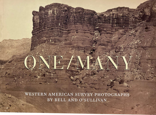 Western Landscape. One/Many: Western American Survey Photographs by Bell and O'Sullivan by Joel Snyder with contributions by Josh Ellenbogen.