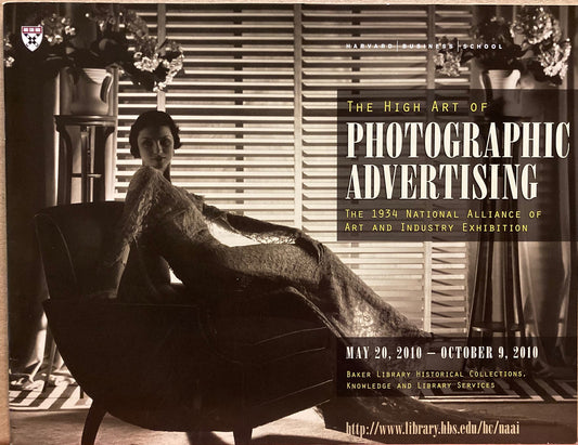 The High Art of Photographic Advertising: The 1934 National Alliance of Art and Industry Exhibition.