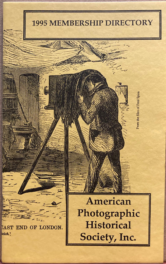 American Photographic Historical Society. Membership Directory, 1995.