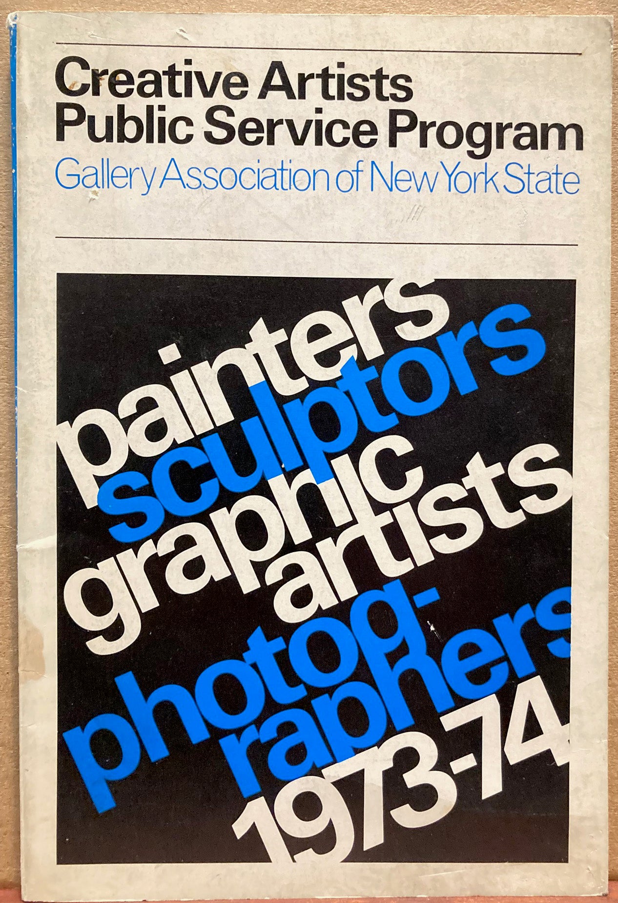 Barboza, Anthony, et al. Creative Artists Public Service Program. Painters, Sculptors, Graphic Artists, Photographers, 1973-74.