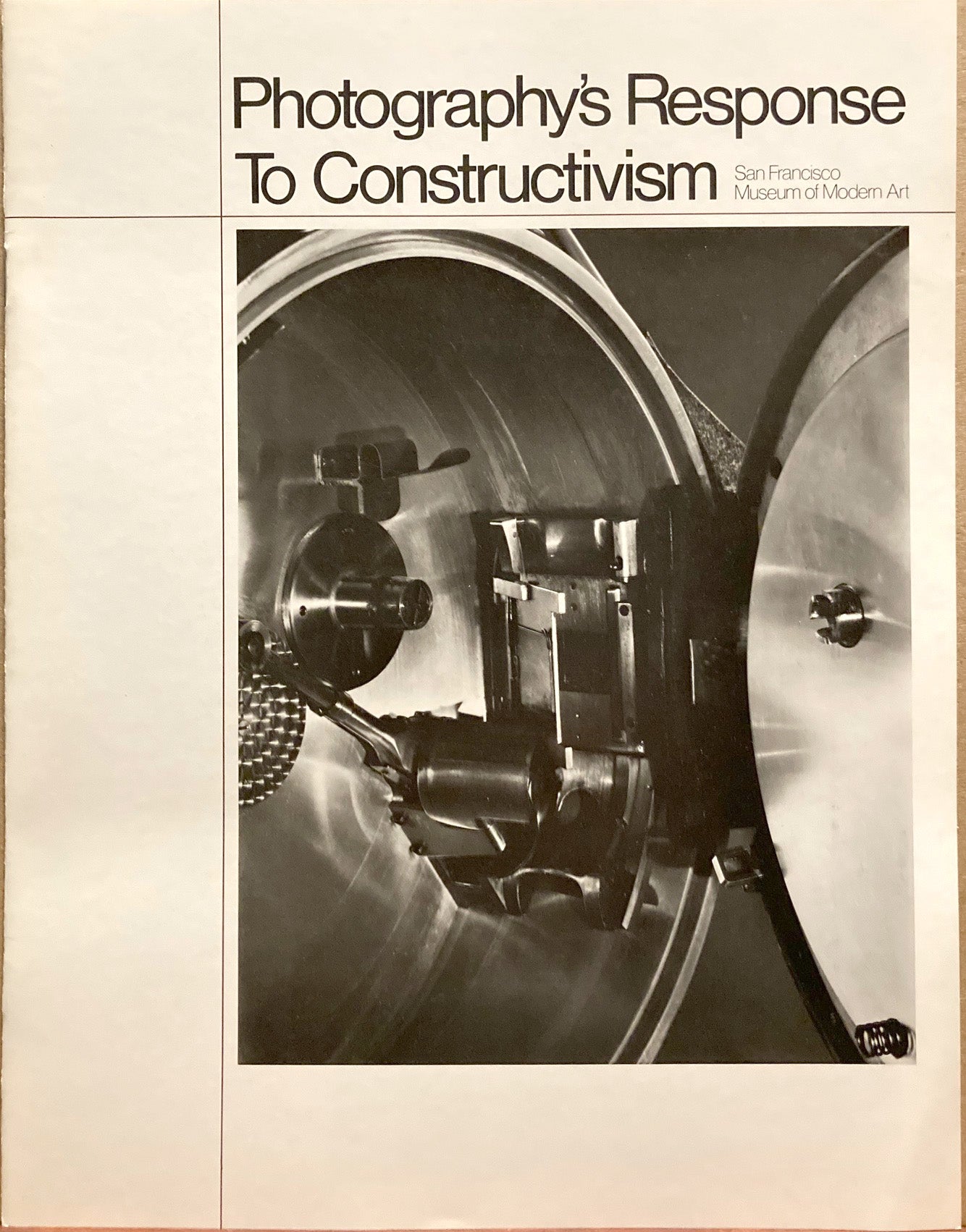 Constructivism. Photography's Response to Constructivism. March 21-June 8, 1980.