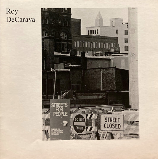 DeCarava, Roy. Roy DeCarava. The Nation's Capital in Photographs, 1976. February 14 - May 9, 1976.