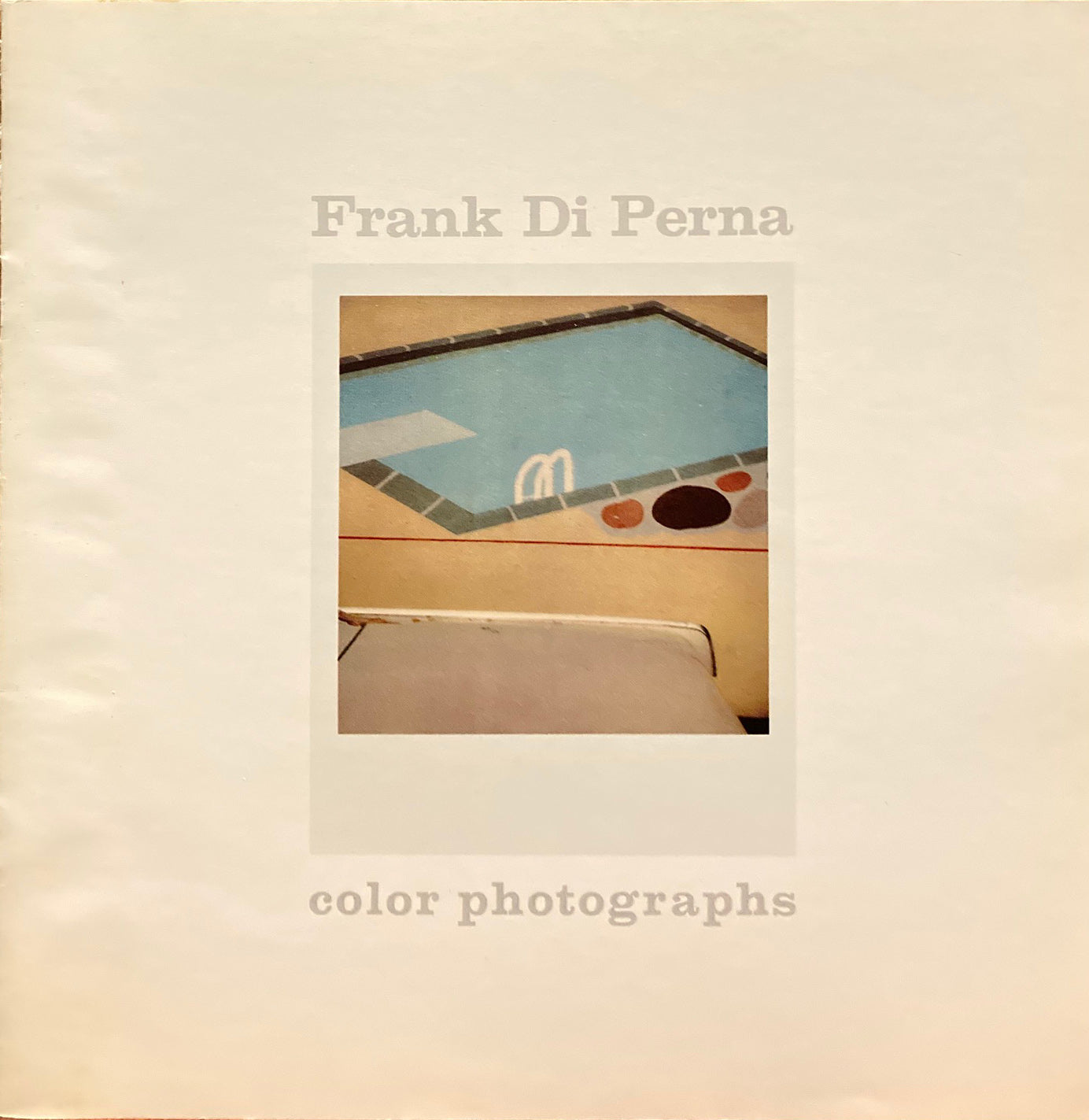 Di Perna, Frank. Frank Di Perna. Color Photographs. June 4 - July 17, 1977.