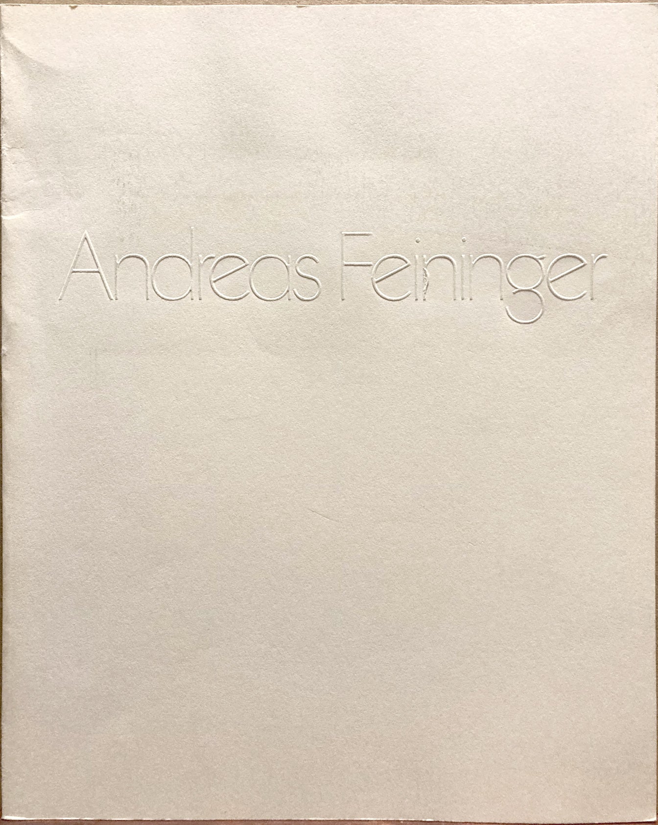 Feininger, Andreas. Andreas Feininger: Retrospective.