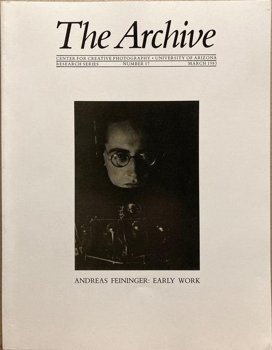 Feininger, Andreas. Andreas Feininger: Early Work. The Archive, Research Series,  No. 17.