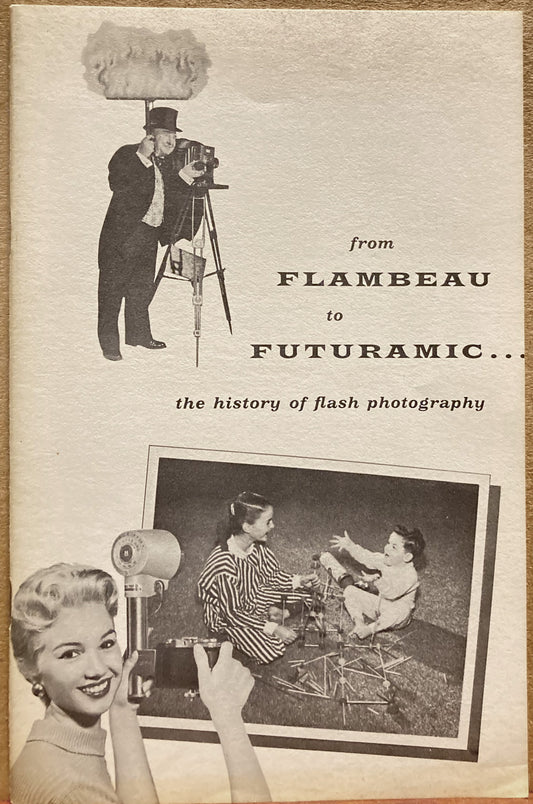 Flash Photography. From Flambeau to Futuramic: The History of Flash Photography.