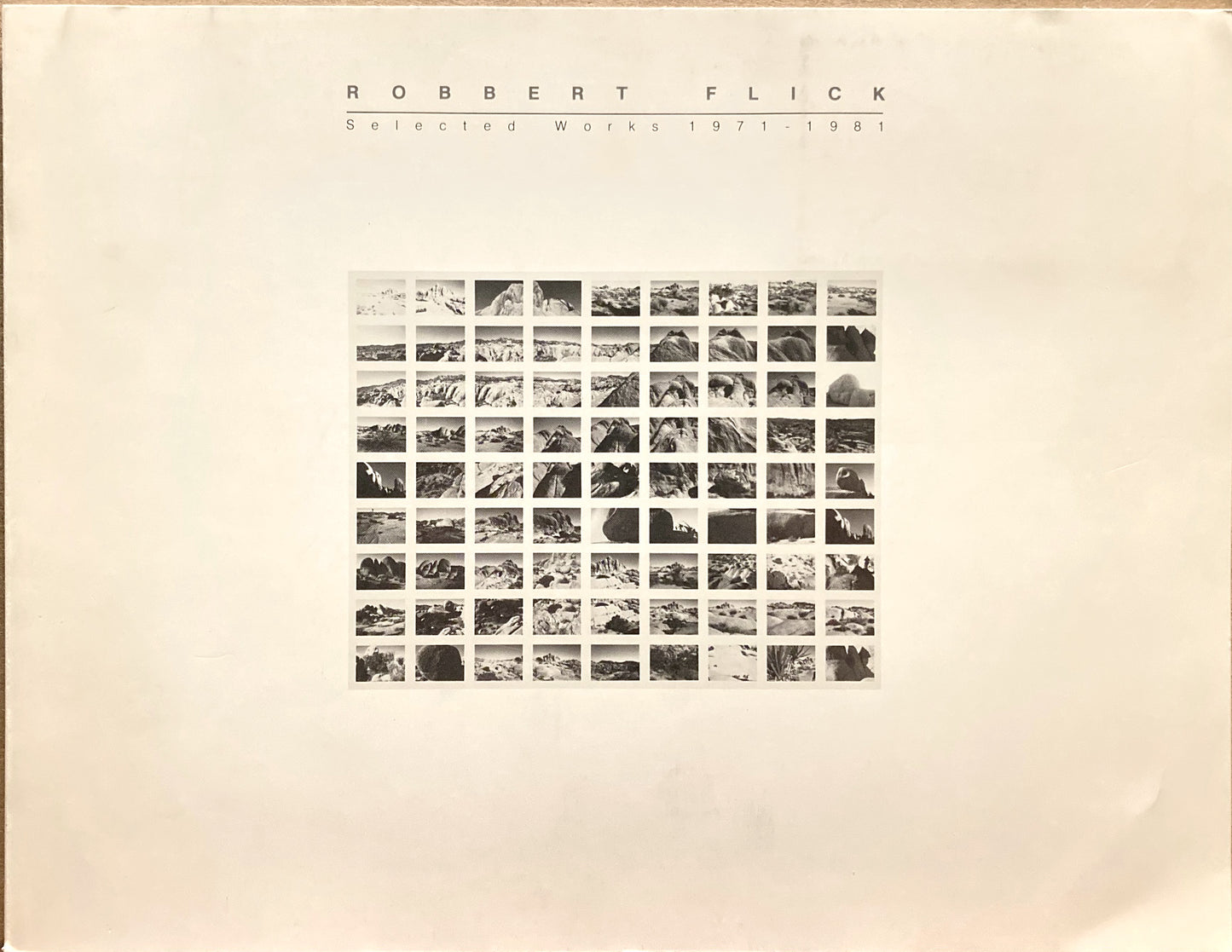 Flick, Robbert. Robbert Flick: Selected Works, 1971-1981.