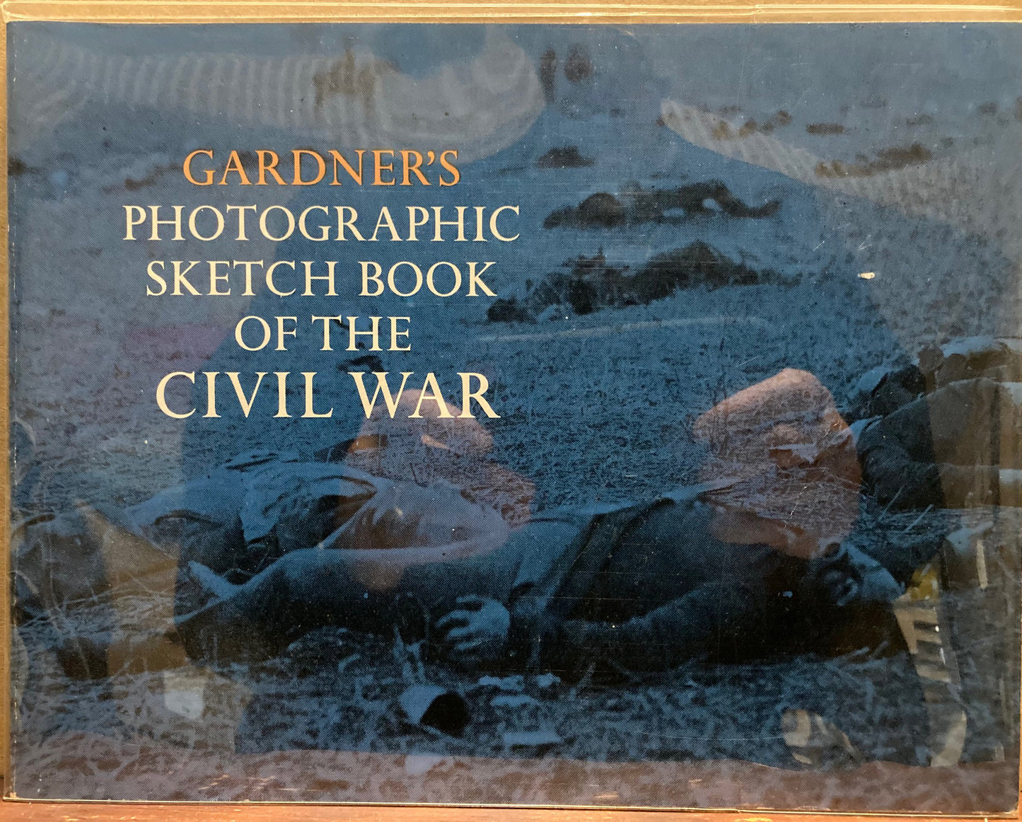 Gardner, Alexander. Gardner's Photographic Sketch Book of the Civil War by Alexander Gardner.