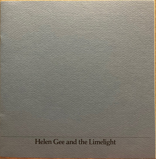 Gee, Helen. Helen Gee and the Limelight: A Pioneering Photography Gallery of the Fifties.