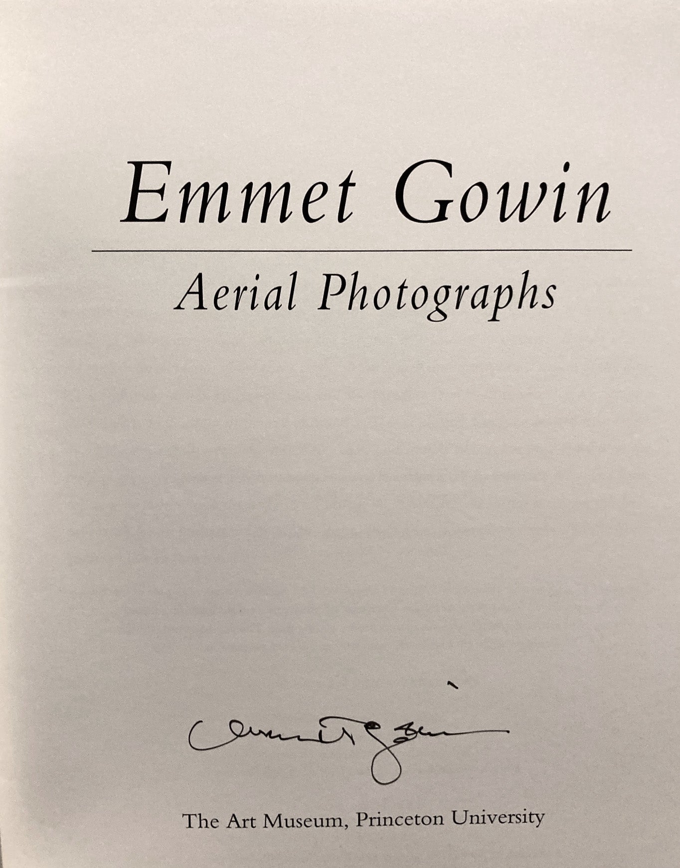 Gowin, Emmet. Emmet Gowin: Aerial Photographs. Princeton University Art Museum, February 3-March 22, 1998.