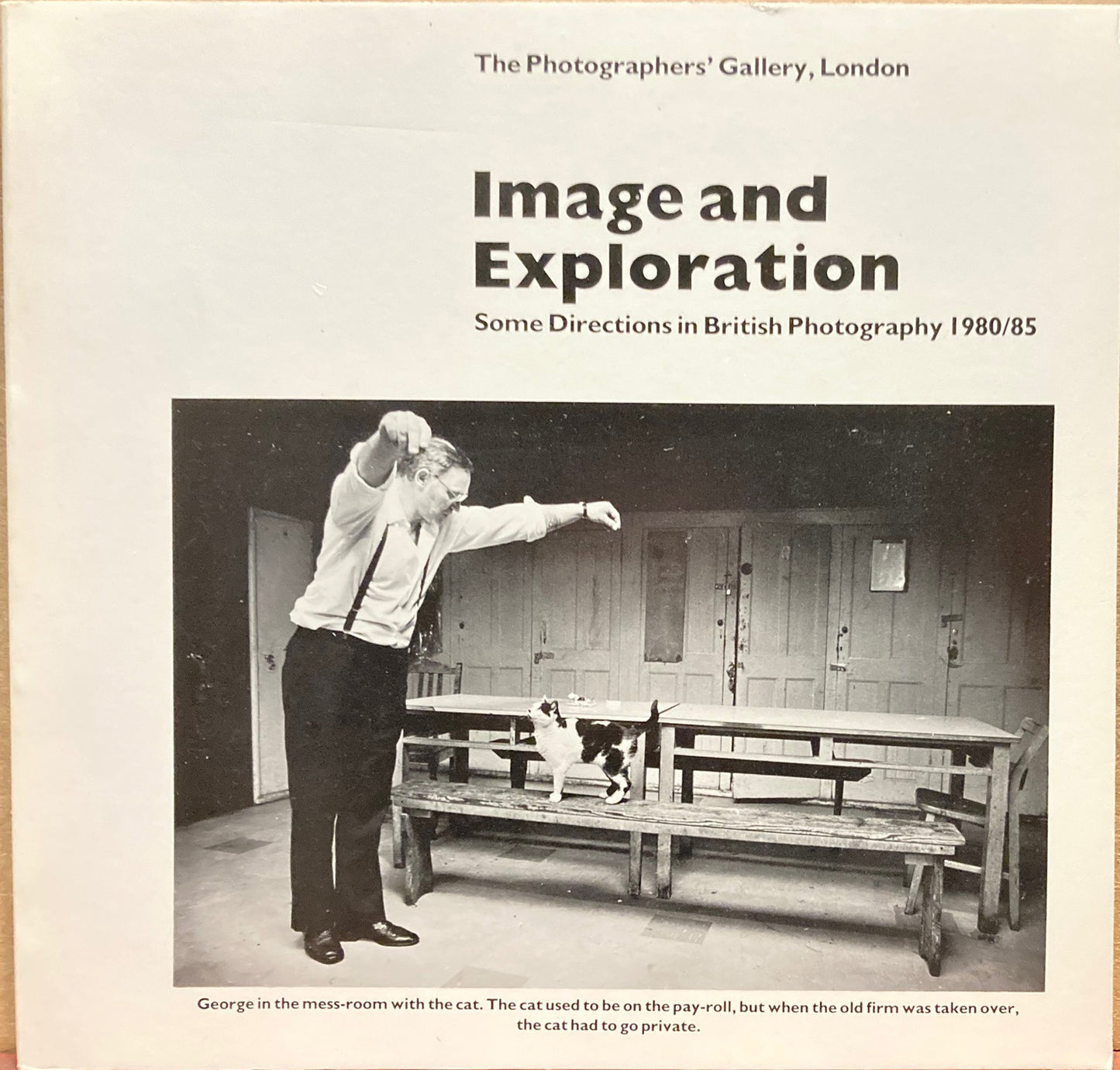 Great Britain. Image and Exploration: Some Directions in British Photography 1980/85.