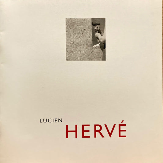 Hervé, Lucien. Lucien Hervé: The Soul of an Architect. 20 March - 2 May 1998.