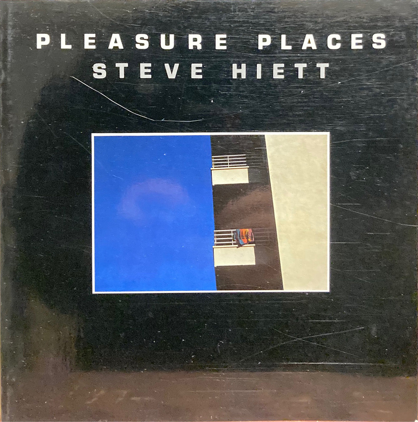 Hiett, Steve. Pleasure Places by Steve Hiett.