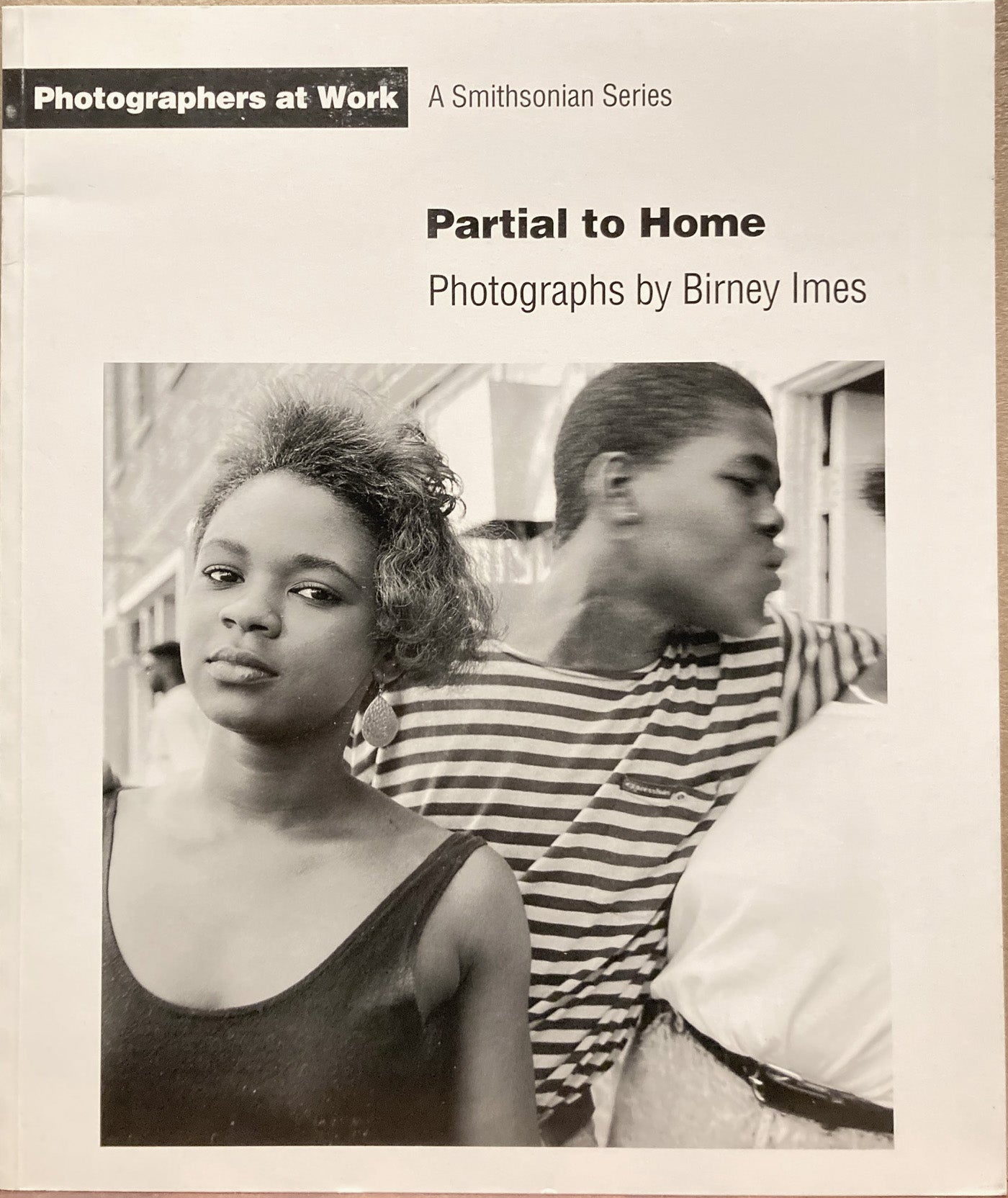 Imes, Birney. Partial to Home: Photographs by Birney Imes.