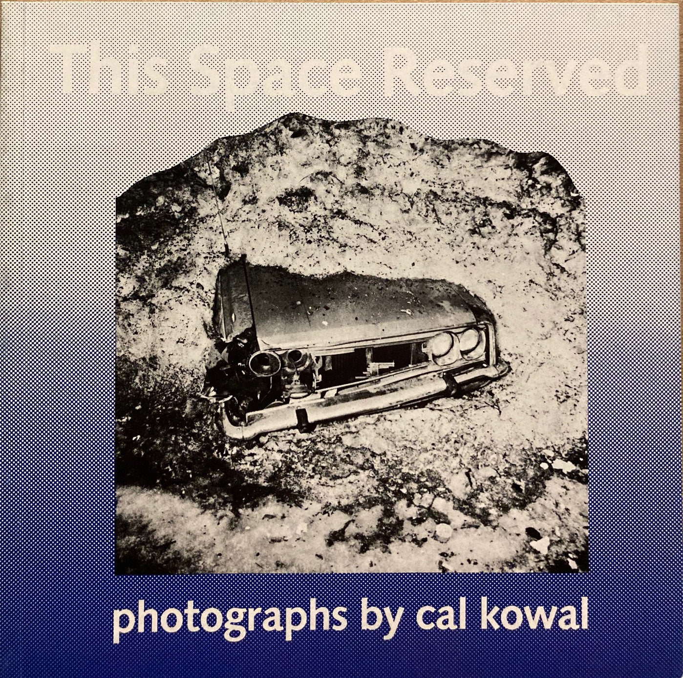 Kowal, Cal. This Space Reserved by Cal Kowal.