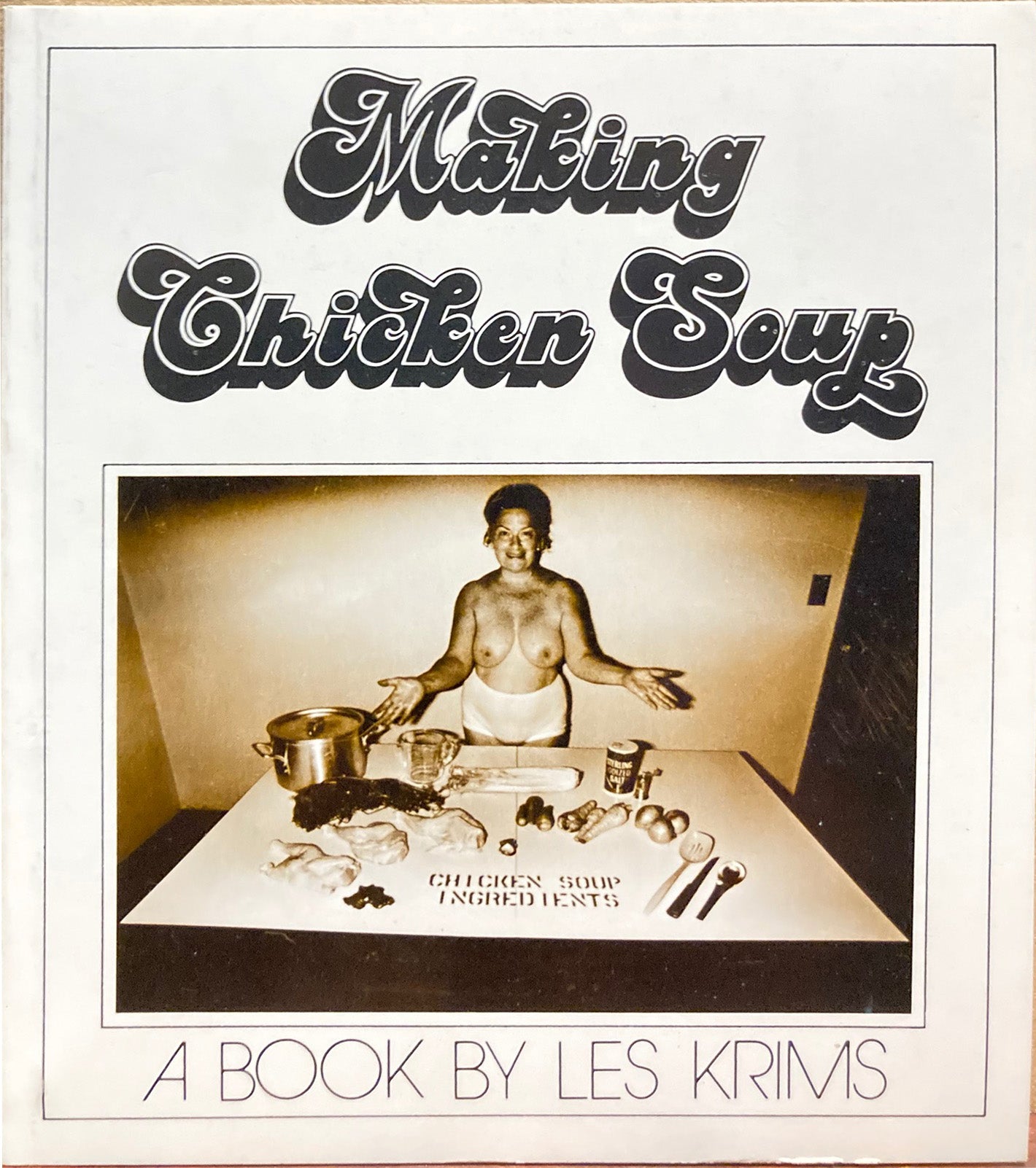 Krims, Les. Making Chicken Soup by Les Krims. Signed.