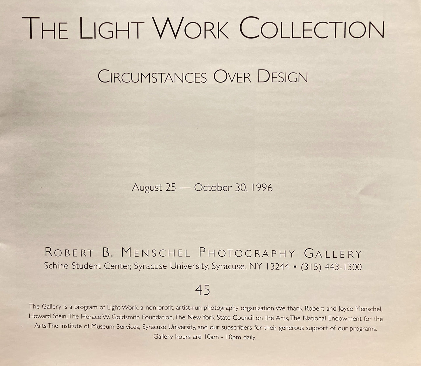 Light Work. The Light Work Collection: Circumstances over Design. August 25-October 30, 1996.