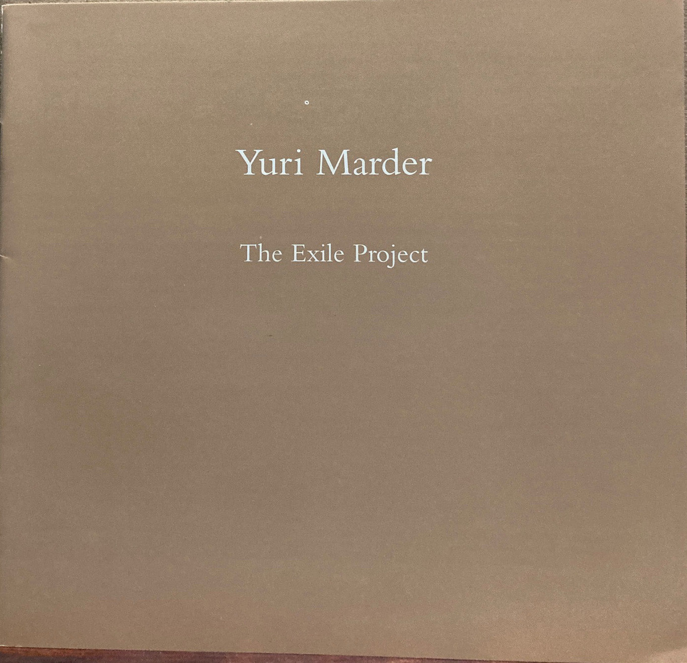 Marder, Yuri. Yuri Marder: The Exile Project. January 15-March 17, 1995.