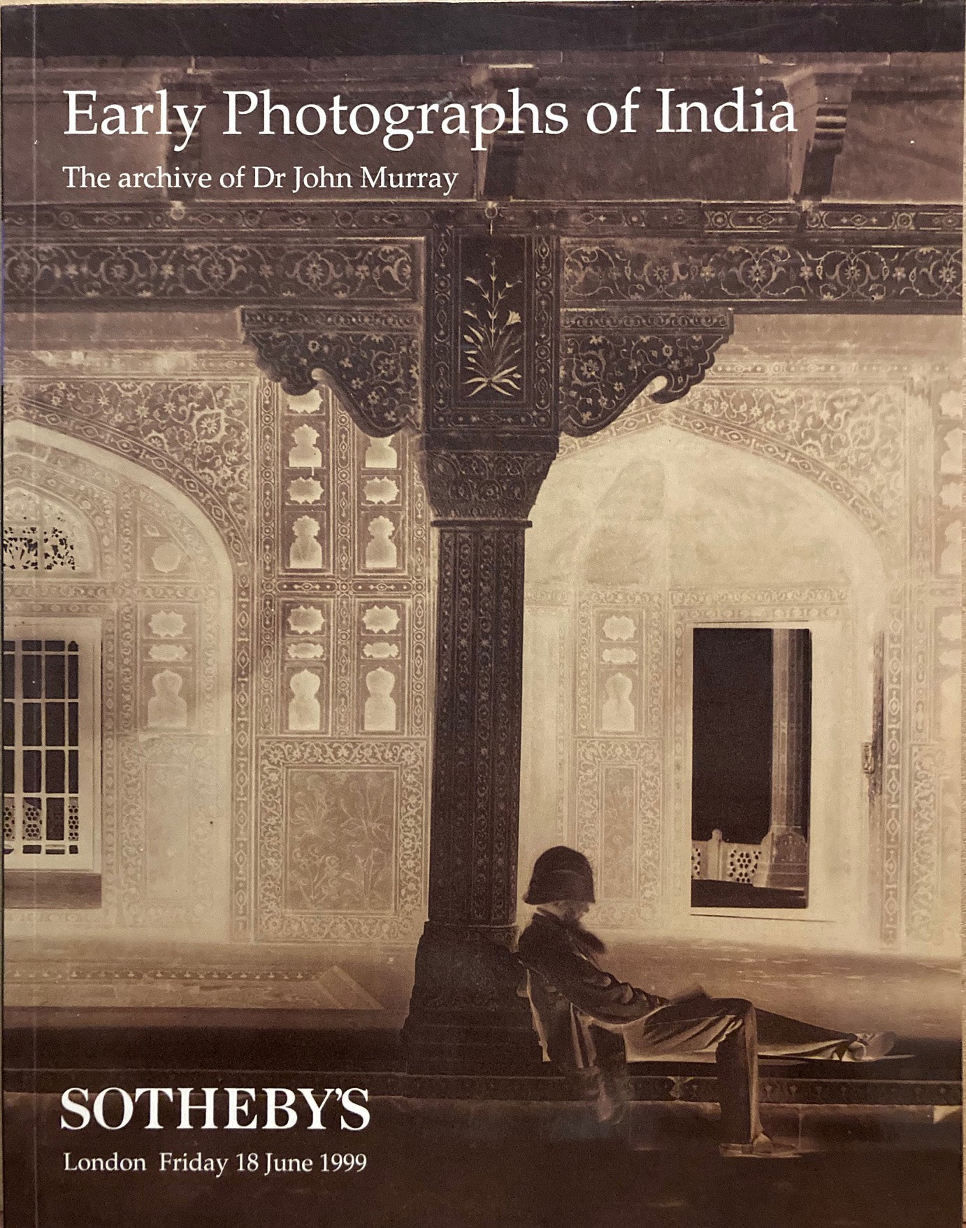 Murray, John. Early Photographs of India: The Archive of Dr. John Murray.