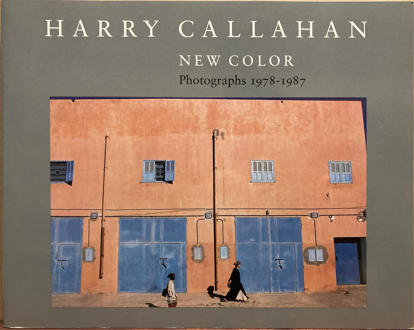 Callahan, Harry. Harry Callahan: New Color. Photographs 1978-1987 by Keith F. Davis.