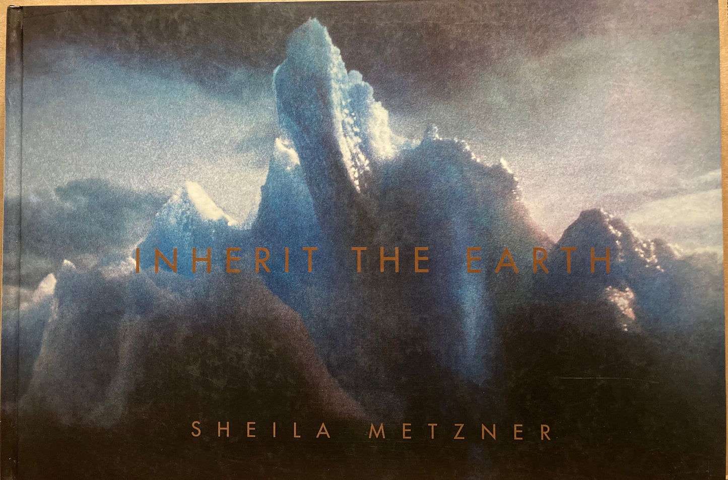 Metzner, Sheila. Inherit the Earth by Sheila Metzner.