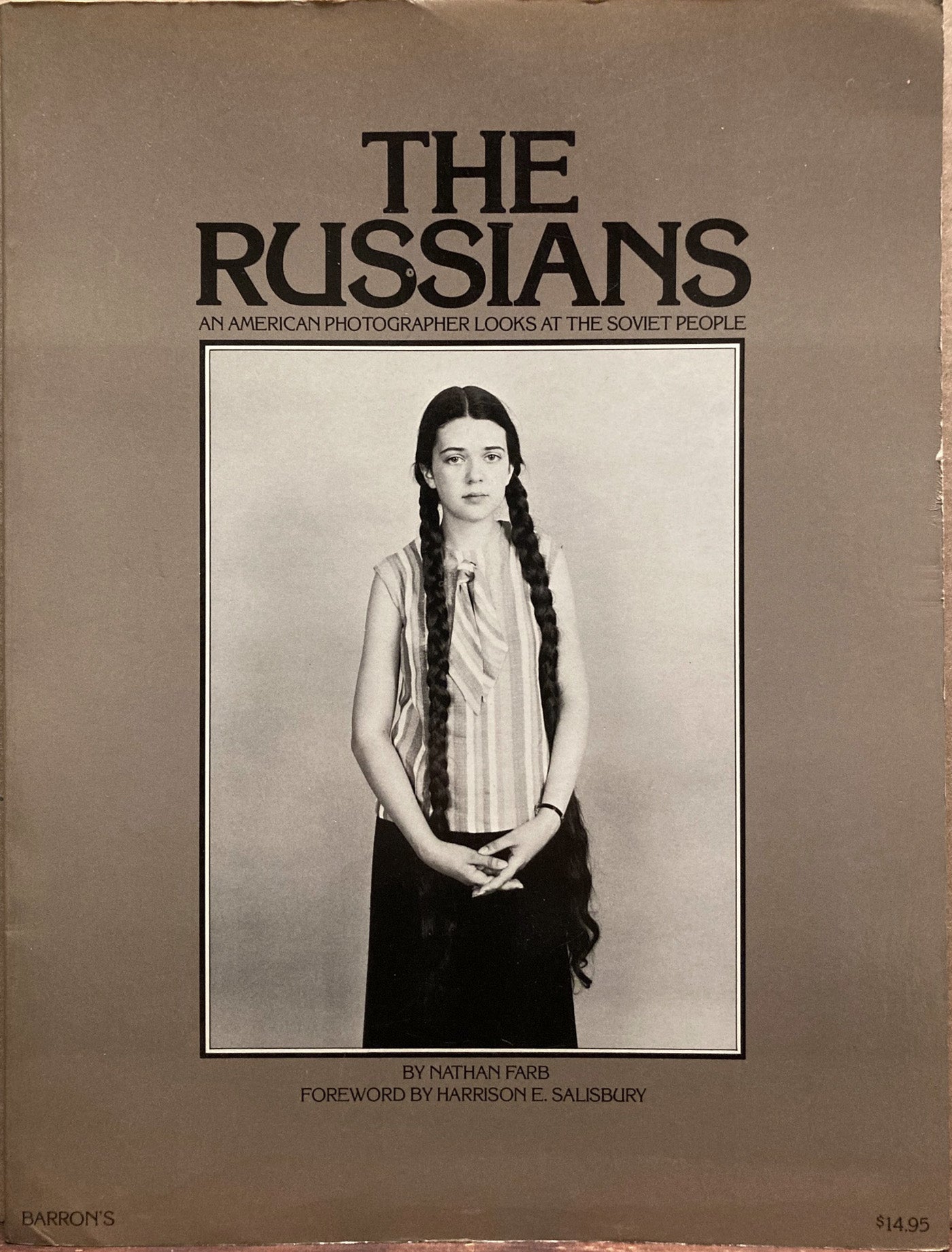 Farb, Nathan. The Russians: An American Photographer Looks at the Soviet People by Nathan Farb.