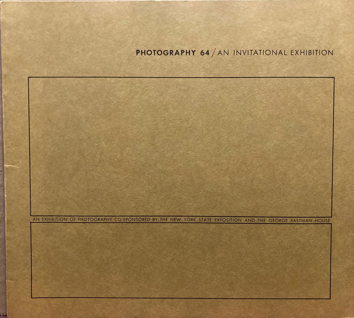 Photography 64 / An International Exhibition. Edited by Nathan Lyons.